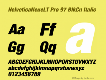 HelveticaNeueLT Pro 97 BlkCn Italic Version 1.000;PS 001.000;Core 1.0.38图片样张