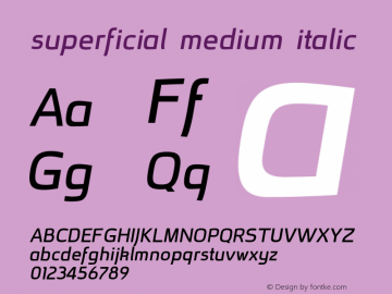 superficial medium italic 1.000 Font Sample