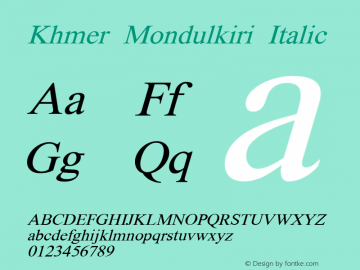 Khmer Mondulkiri Italic Version 5.513; 2012 Font Sample