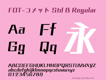 FOT-コメット Std B Font Family|FOT-コメット Std B-Uncategorized Typeface-Fontke ...