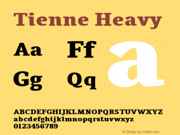 Tienne Heavy Version 001.000 Font Sample