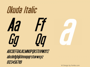 Okuda Italic Version 3.70 April 19, 2016 Font Sample