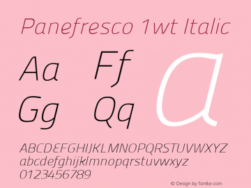 Panefresco 1wt Italic Version 1.000 Font Sample