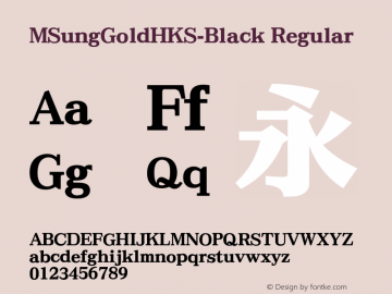 MSungGoldHKS-Black Regular Version 1.0.0 Font Sample