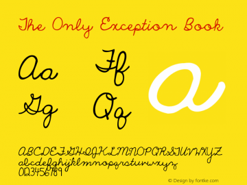 The Only Exception Book Version 1.002 2012 Font Sample
