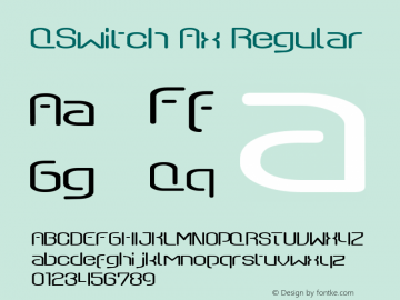 QSwitch Ax Regular Macromedia Fontographer 4.1 9/19/97 Font Sample