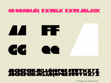 Grobsidian ExtBlk ExtraBlack Version 1.02 2011 Font Sample