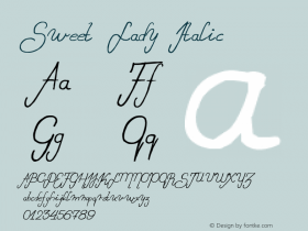 Sweet Lady Italic Version 1.00 February 17, 20 Font Sample