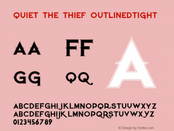 Quiet the Thief OutlinedTight Unknown图片样张