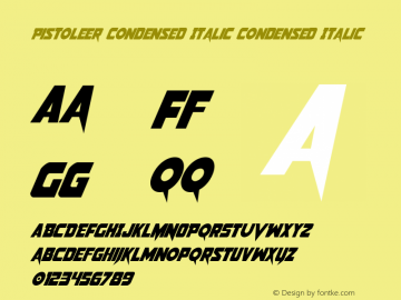 Pistoleer Condensed Italic Condensed Italic 001.000图片样张