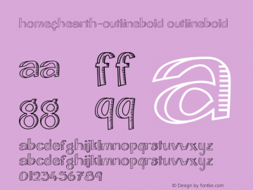 Home&Hearth-OutlineBold OutlineBold Version 1.00 November 11, 20 Font Sample