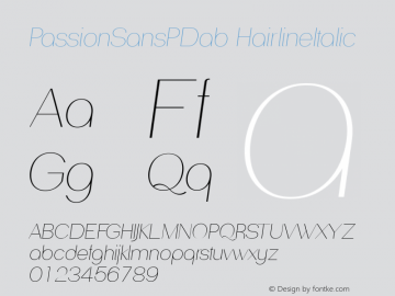 PassionSansPDab HairlineItalic Unknown Font Sample