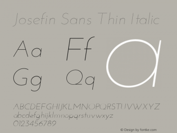 Josefin Sans Thin Italic Unknown Font Sample