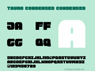 Tauro Condensed Condensed 001.100 Font Sample
