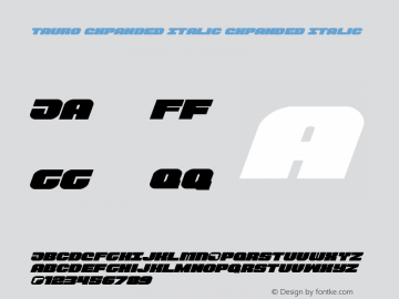 Tauro Expanded Italic Expanded Italic 001.100 Font Sample