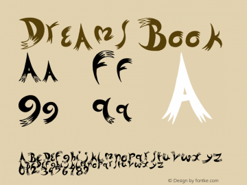 Dreams Book Version 1.00 December 20, 20 Font Sample