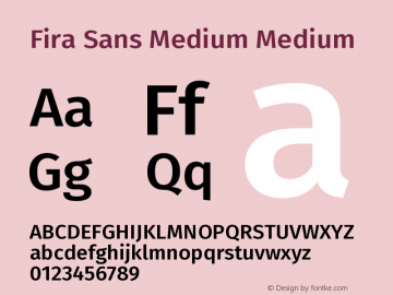 Fira Sans Medium Medium Version 004.102 Font Sample