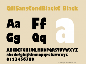 GillSansCondBlackC Black Version 001.001 Font Sample