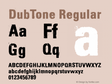 DubTone Regular Version 1.000 2010 initial release Font Sample