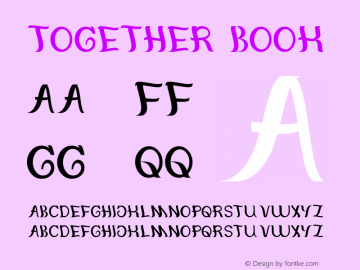 together Book Version 1.00 August 26, 2012 Font Sample
