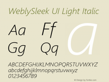 WeblySleek UI Light Italic Version 5.22 January 23, 2013 Font Sample