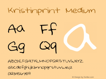 Kristinprint Medium Version 001.000 Font Sample