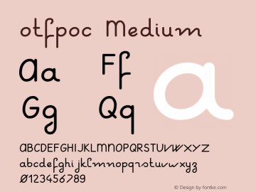 otfpoc Medium Version 001.001 Font Sample