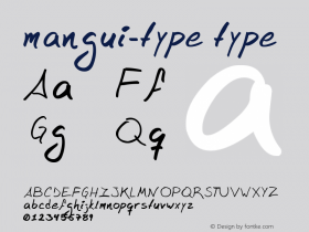 mangui-type type Version 1.00 October 4, 2012 Font Sample