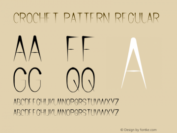 CROCHET PATTERN Regular Version 1.00 October 5, 2012, initial release Font Sample