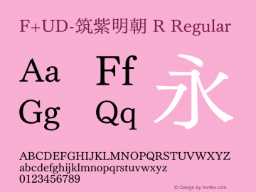 F+UD-筑紫明朝 R Regular Version 1.000;PS 1;hotconv 1.0.50;makeotf.lib2.0.16970 Font Sample