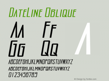 DateLine Oblique 1.000 Font Sample