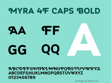Myra 4F Caps Bold 2.0 Font Sample