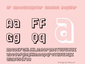 SF Speedwaystar Shaded Regular ver 1.0; 2000. Freeware for non-commercial use. Font Sample