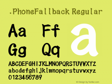 .PhoneFallback Regular 7.0d12e1 Font Sample