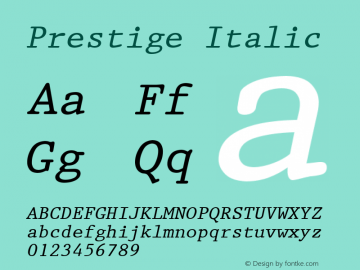Prestige Italic Font Version 2.6; Converter Version 1.10 Font Sample