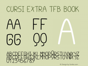 cursi extra tfb Book Version 1.00 February 11, 20 Font Sample