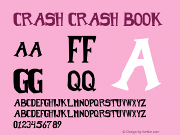 Crash Crash Book Version 1.00 February 23, 20 Font Sample