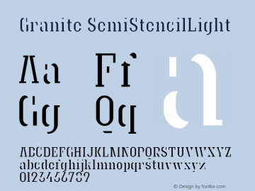 Granite SemiStencilLight Version 001.000 Font Sample