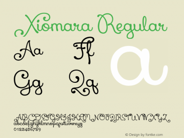 Xiomara Regular Version 1.00 March 26, 2013, initial release图片样张