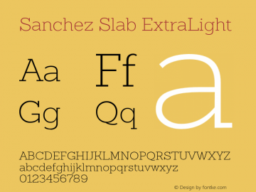 Sanchez Slab ExtraLight Version 001.000;com.myfonts.latinotype.sanchez-slab.extra-light.wfkit2.3VRu图片样张