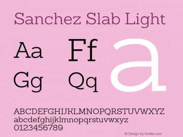 Sanchez Slab Light 1.000;com.myfonts.latinotype.sanchez-slab.light.wfkit2.3VRs图片样张