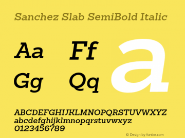 Sanchez Slab SemiBold Italic 1.000;com.myfonts.latinotype.sanchez-slab.semi-bold-italic.wfkit2.3VRo图片样张