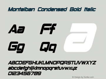Montalban Condensed Bold Italic Version 2.00 April 18, 2016图片样张