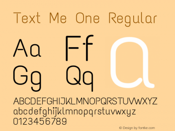 Text Me One Regular Version 1.003 Font Sample