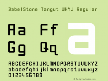 BabelStone Tangut WHYJ Regular Version 2.001 June 19, 2013 Font Sample