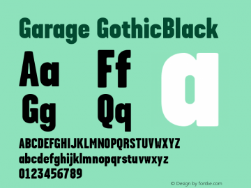 Garage GothicBlack Version 001.000 Font Sample