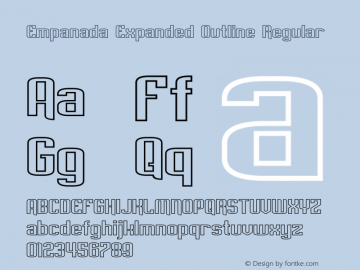 Empanada Expanded Outline Regular Version 2.00 September 16, 2013 Font Sample