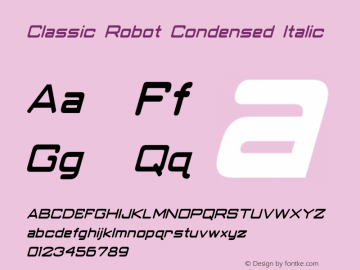 Classic Robot Condensed Italic Version 3.20 March 21, 2016图片样张