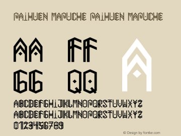 Paihuen Mapuche Paihuen Mapuche Unknown Font Sample