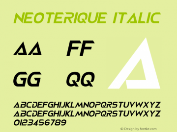 NEOTERIQUE Italic Version 1.00 October 16, 2013, initial release Font Sample